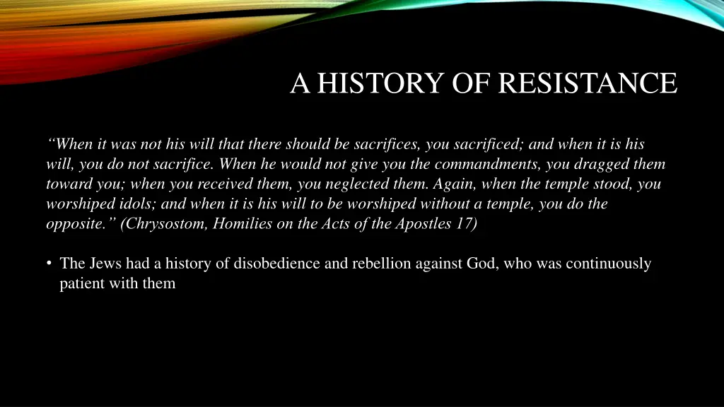 a history of resistance