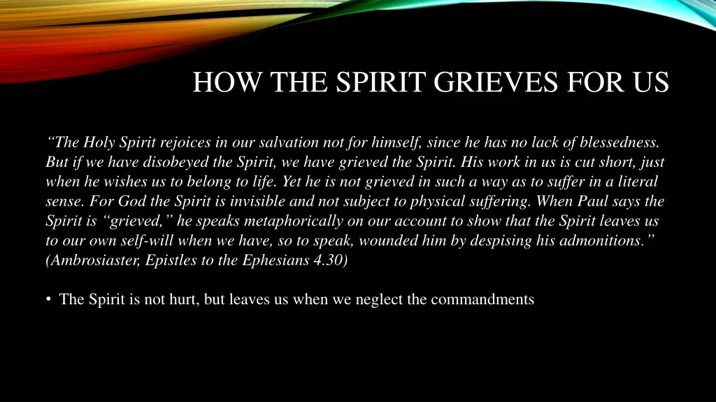 how the spirit grieves for us