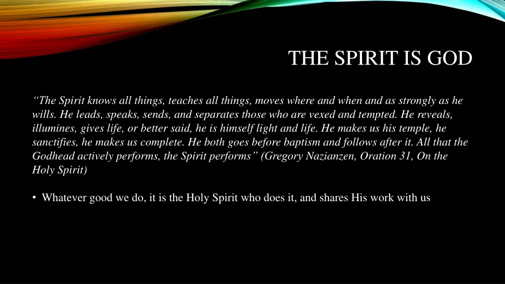 the spirit is god 1