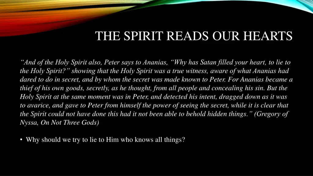 the spirit reads our hearts