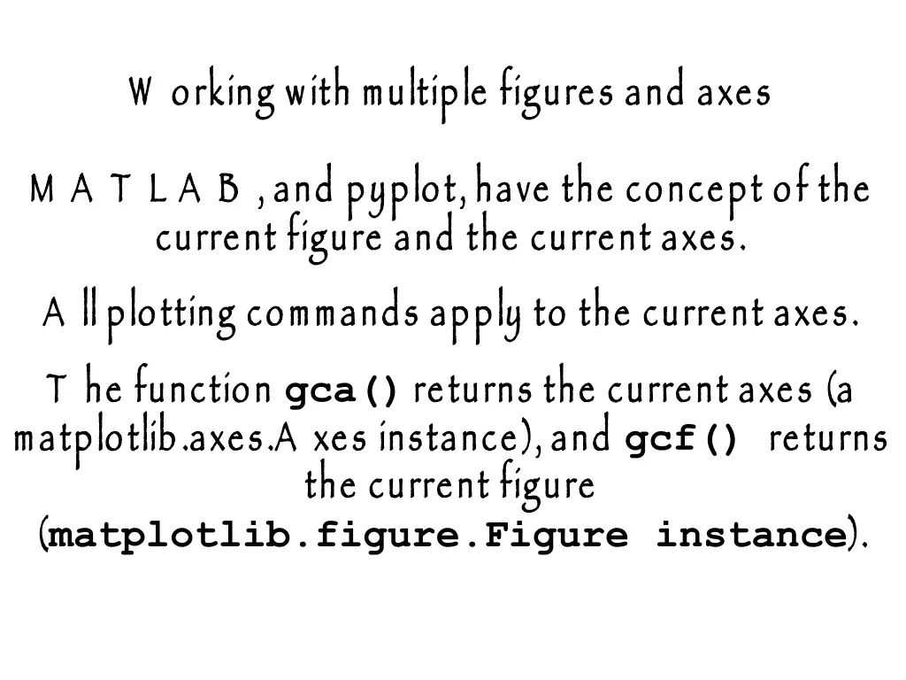 w orking with multiple figures and axes