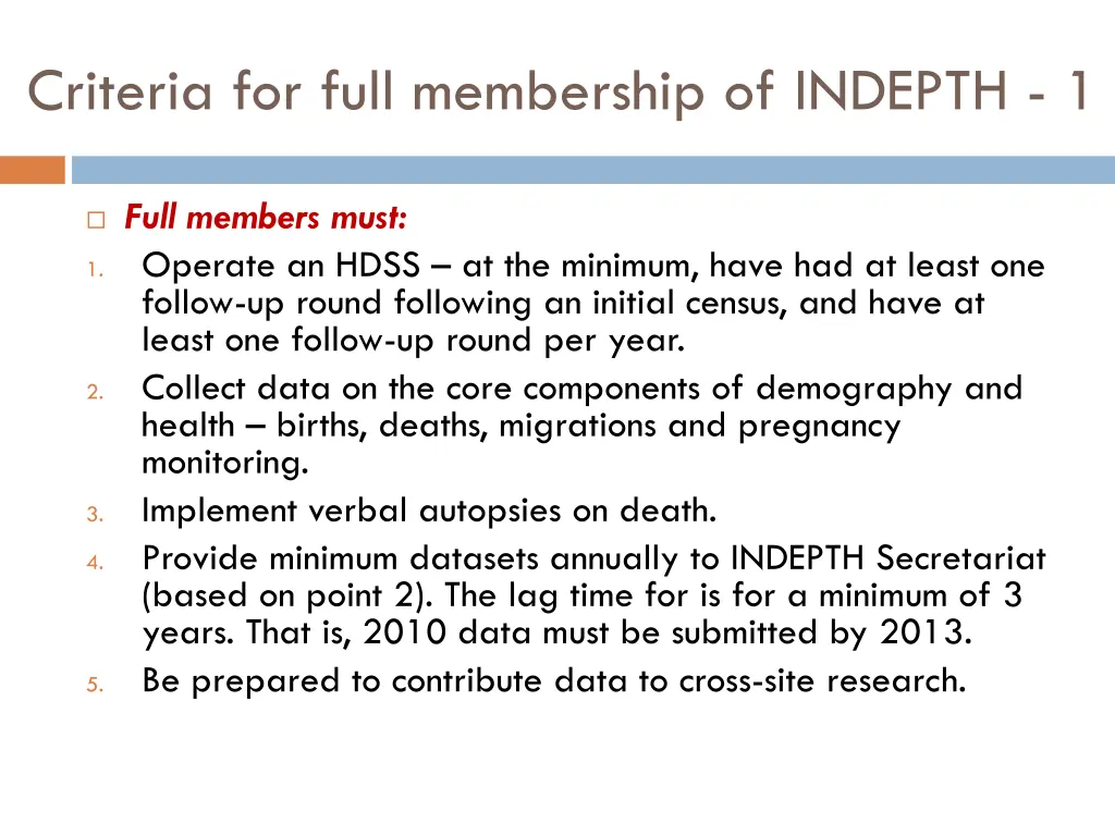 criteria for full membership of indepth 1