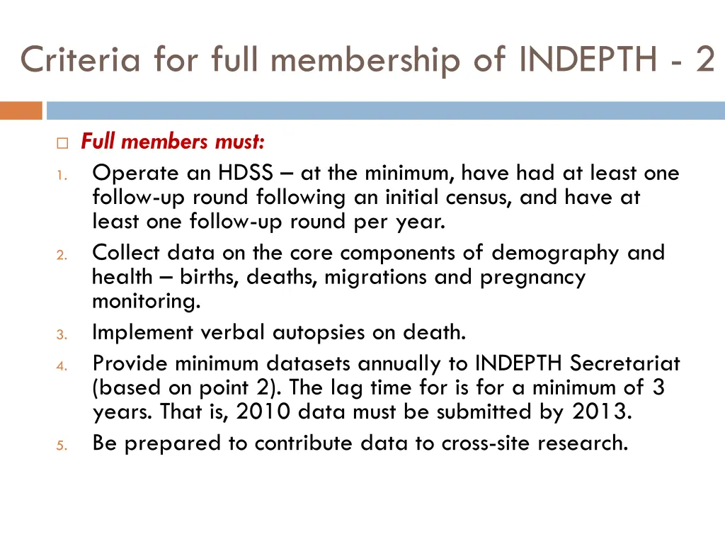 criteria for full membership of indepth 2