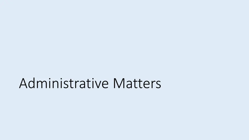 administrative matters
