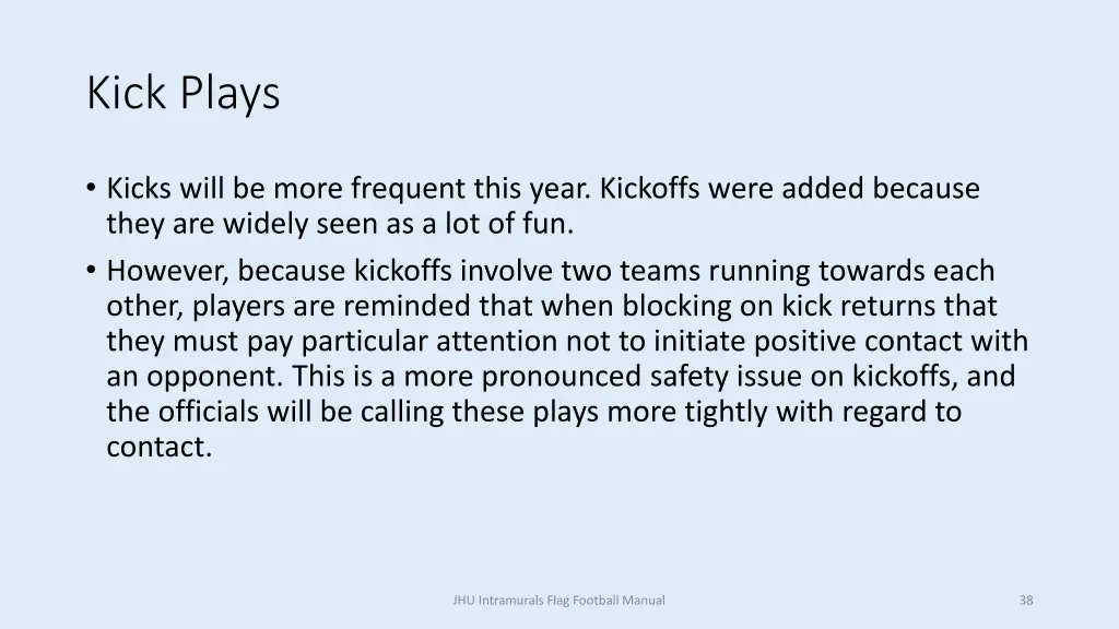 kick plays