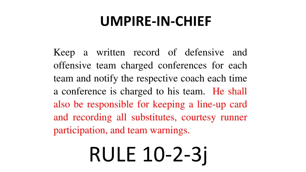 umpire in chief