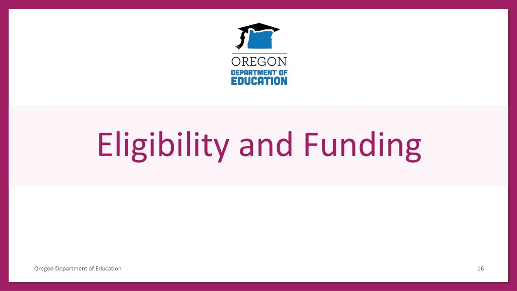 eligibility and funding