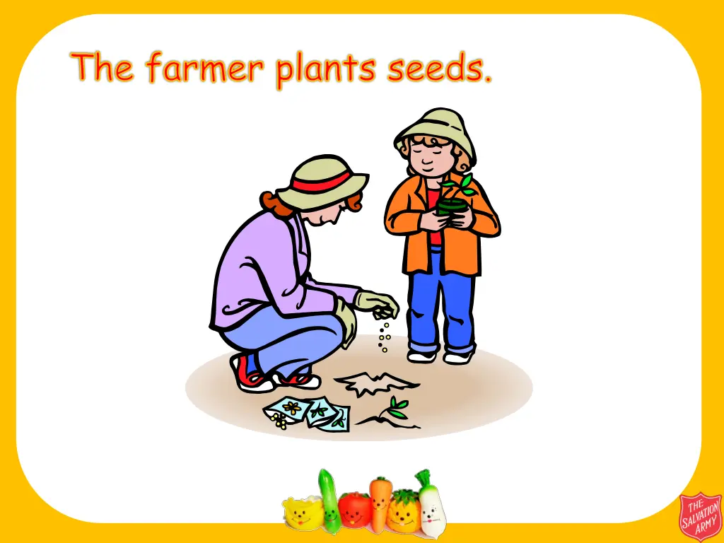 the farmer plants seeds