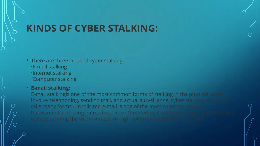 kinds of cyber stalking