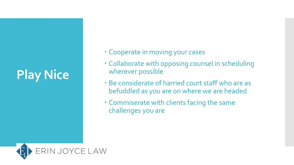 cooperate in moving your cases collaborate with