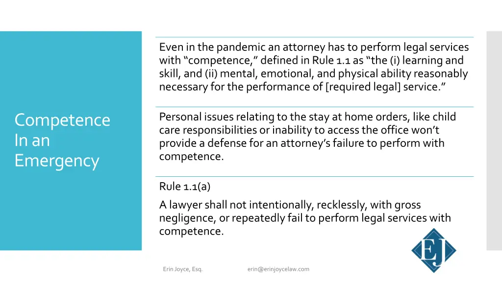 even in the pandemic an attorney has to perform