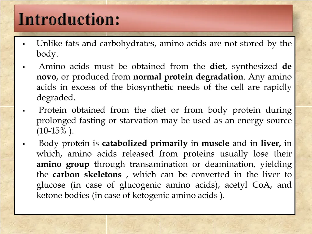 unlike fats and carbohydrates amino acids