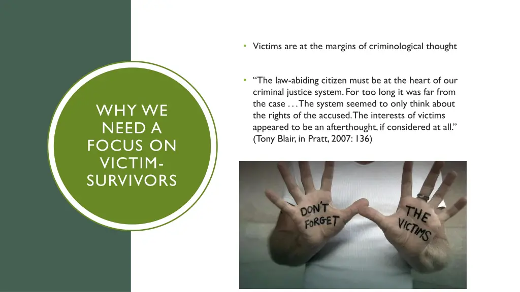 victims are at the margins of criminological