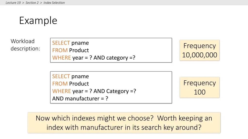 lecture 19 section 2 index selection lecture 2