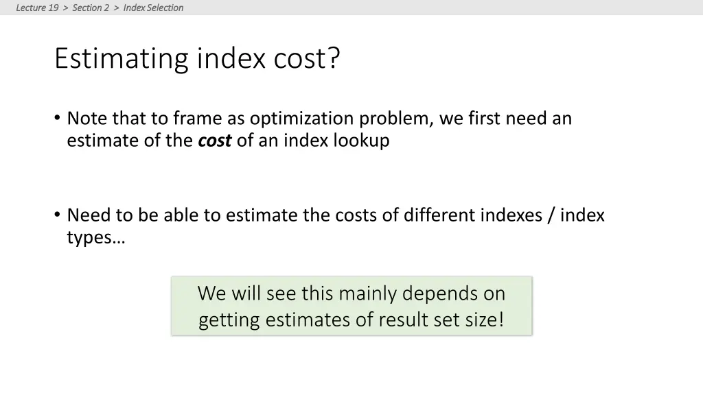 lecture 19 section 2 index selection lecture 4