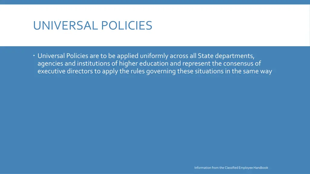 universal policies