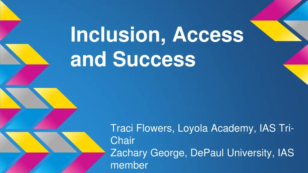 inclusion access and success