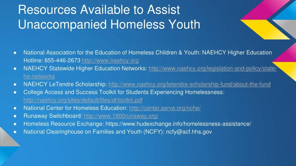 resources available to assist unaccompanied