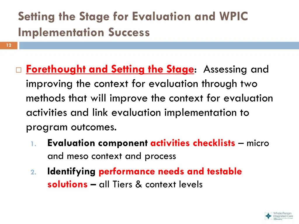 setting the stage for evaluation and wpic