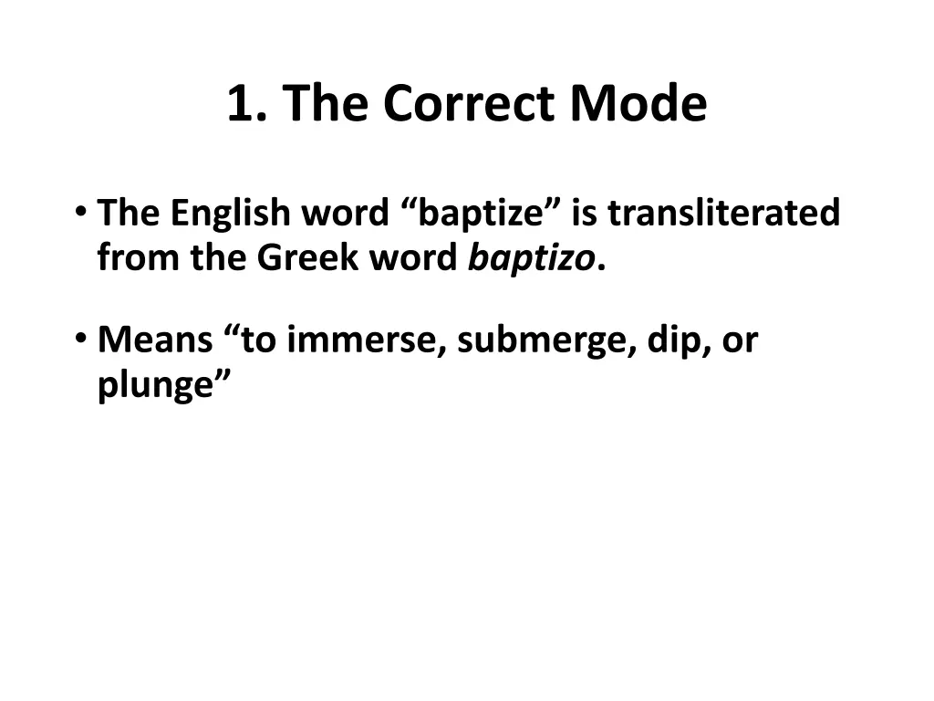1 the correct mode 2