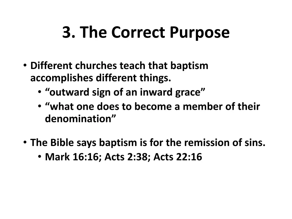 3 the correct purpose