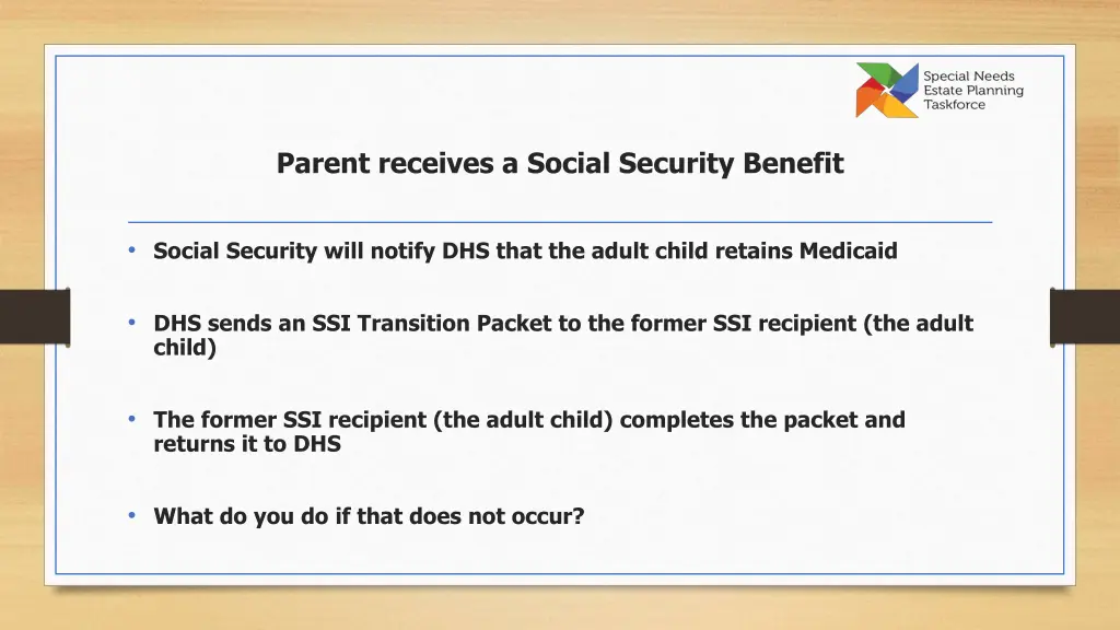 parent receives a social security benefit 1