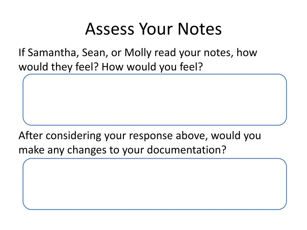 assess your notes