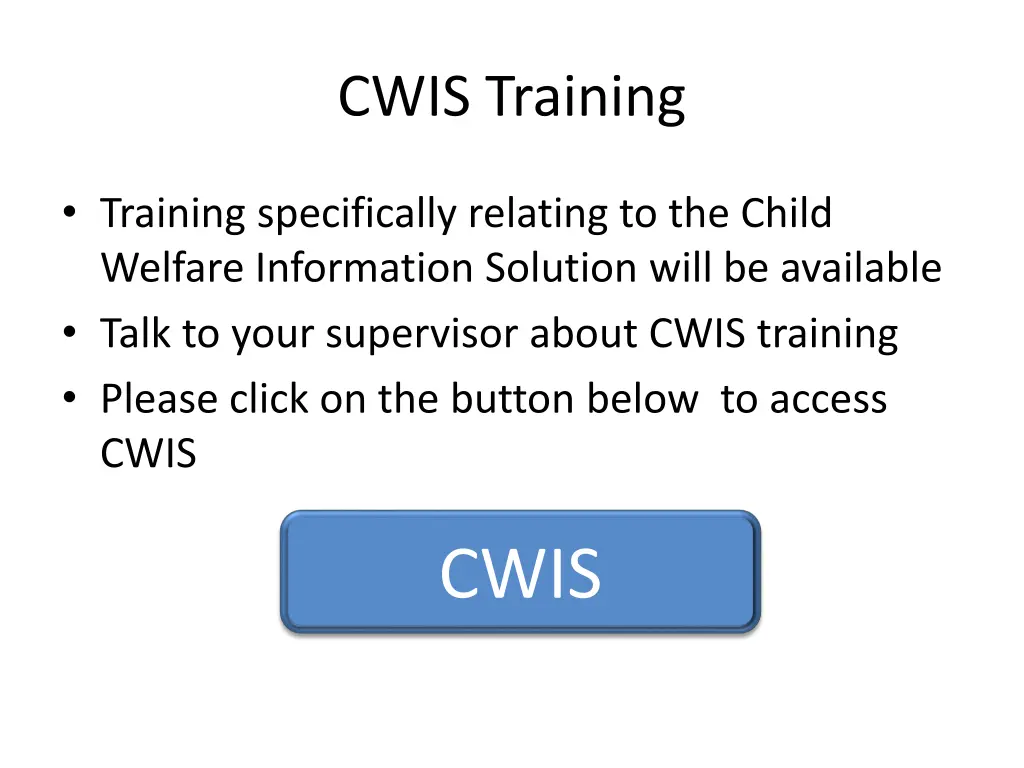 cwis training