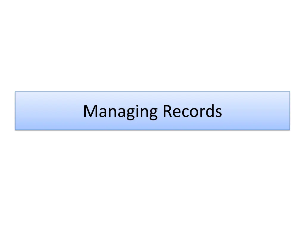 managing records