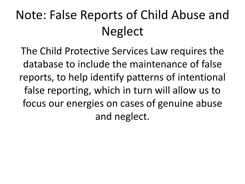 note false reports of child abuse and neglect