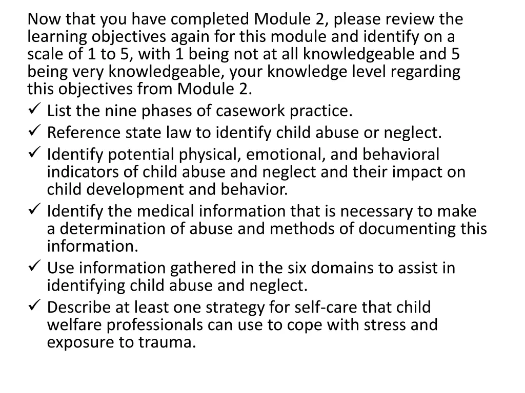 now that you have completed module 2 please
