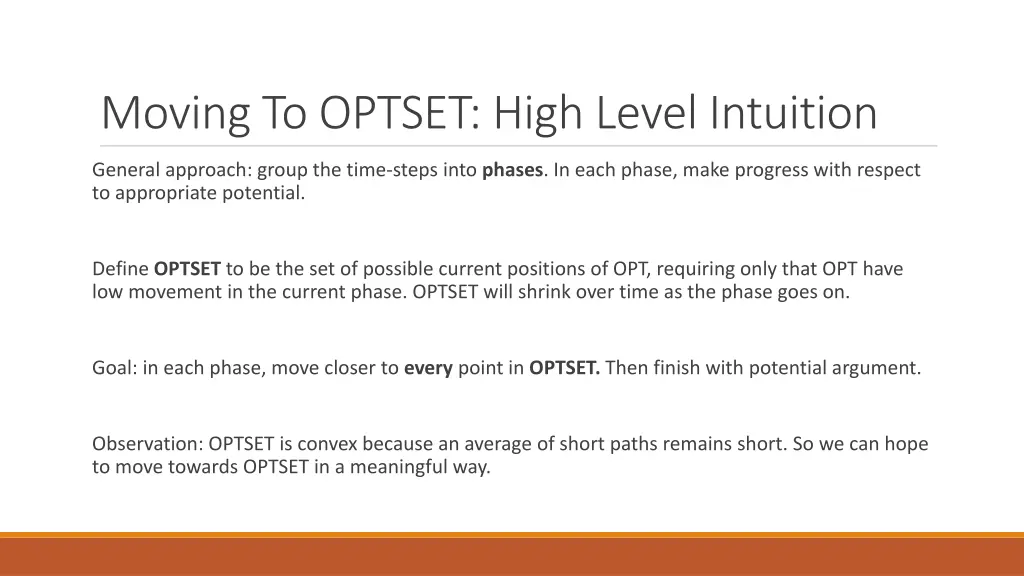 moving to optset high level intuition