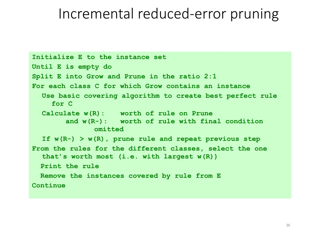 incremental reduced error pruning