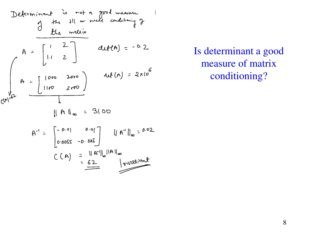 is determinant a good measure of matrix