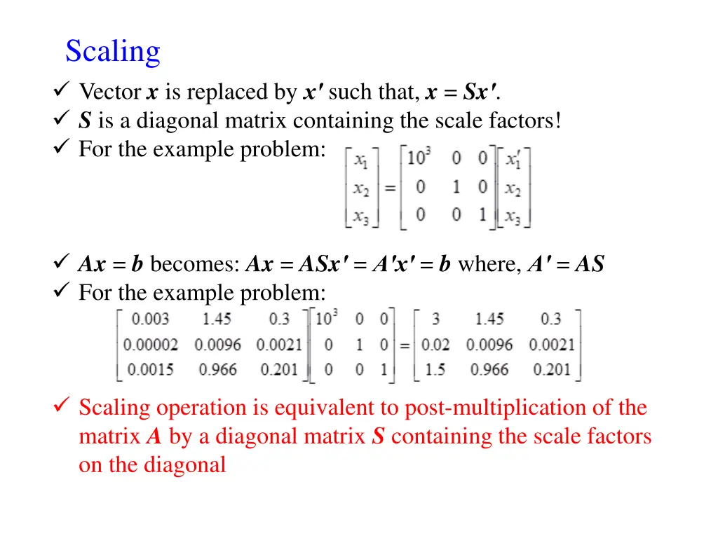 scaling vector x is replaced by x such that