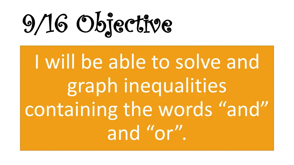 9 16 objective 9 16 objective