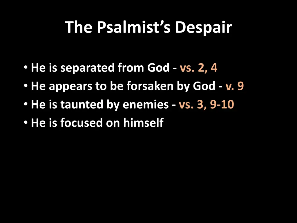 the psalmist s despair 1