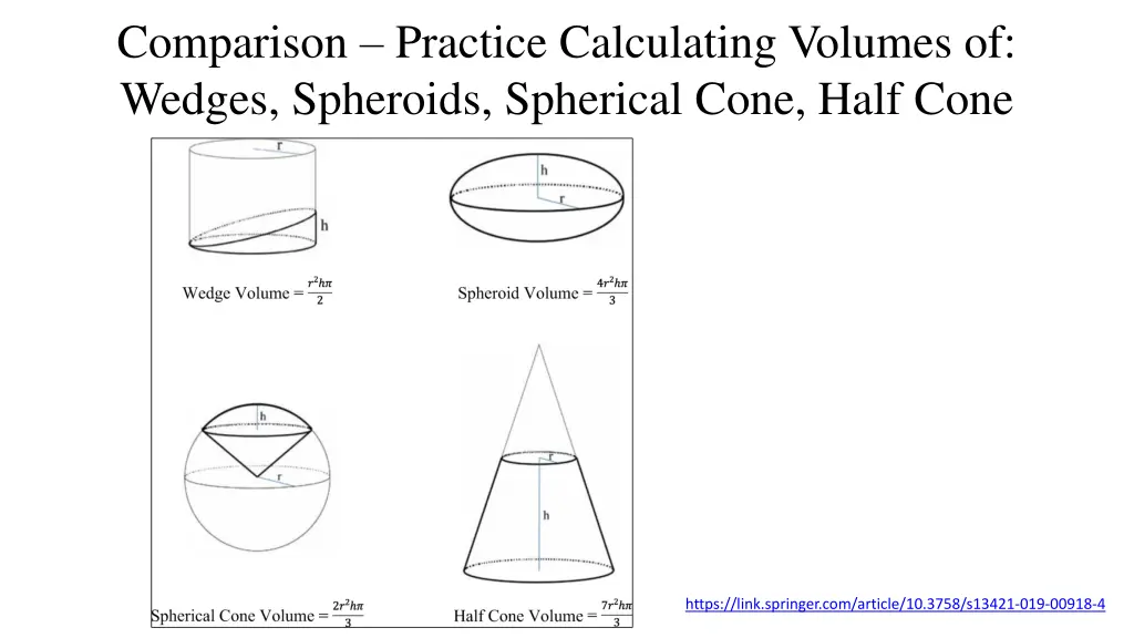 comparison practice calculating volumes of wedges