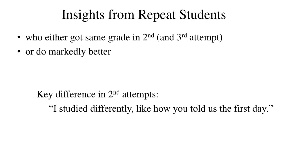 insights from repeat students