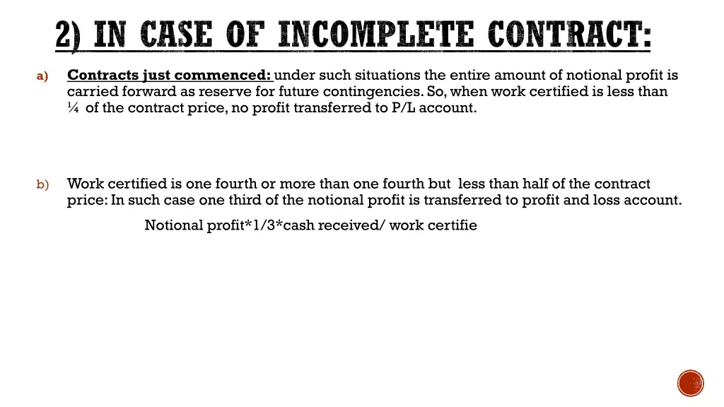 2 in case of incomplete contract