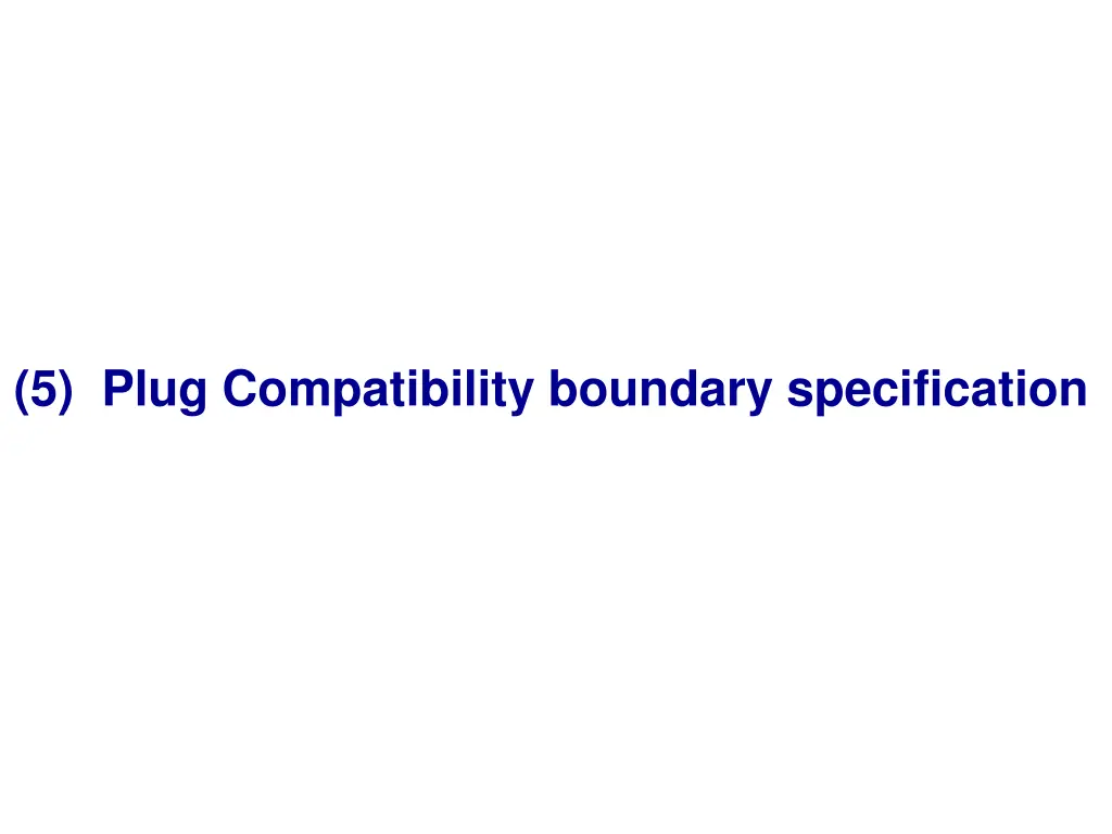 5 plug compatibility boundary specification