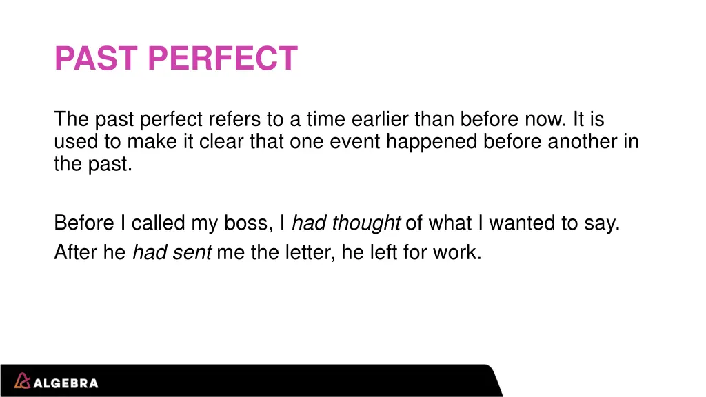 past perfect