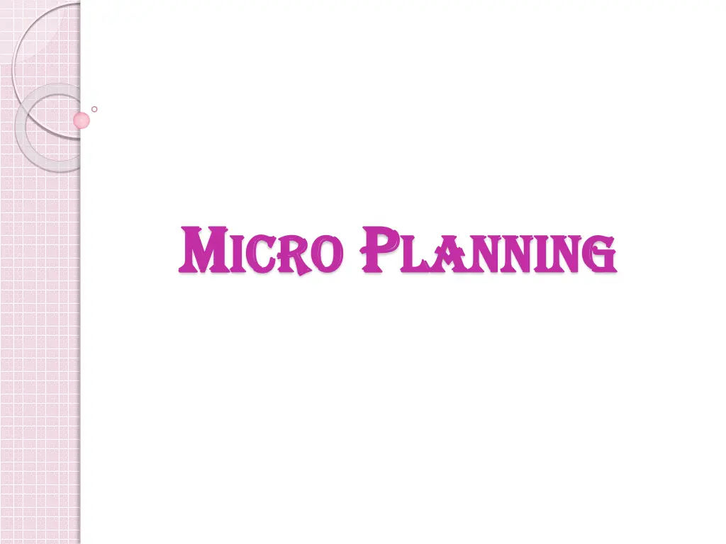 m m icro icro p p lanning