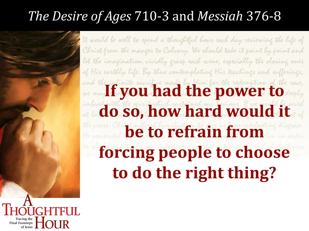 the desire of ages 710 3 and messiah 376 8