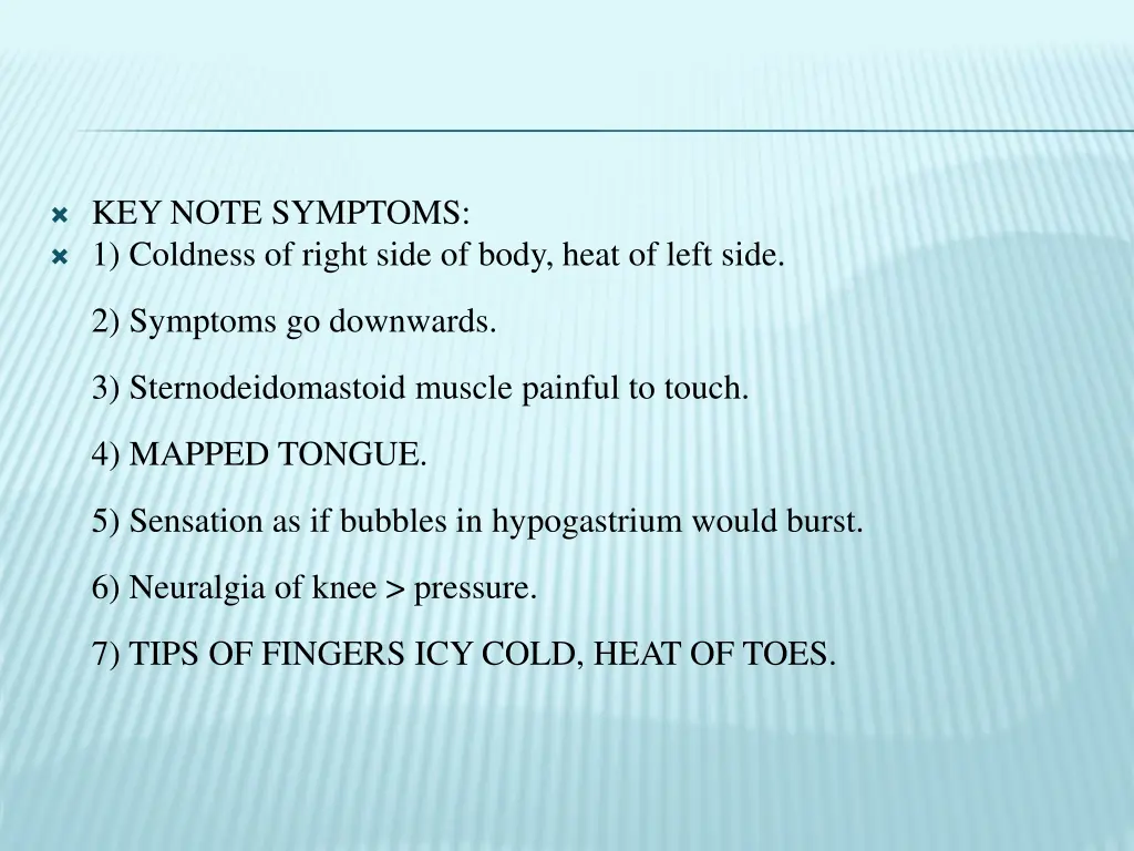 key note symptoms 1 coldness of right side