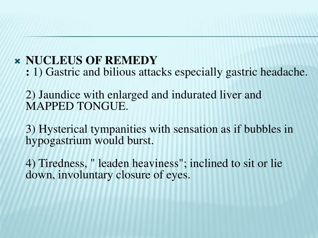 nucleus of remedy 1 gastric and bilious attacks