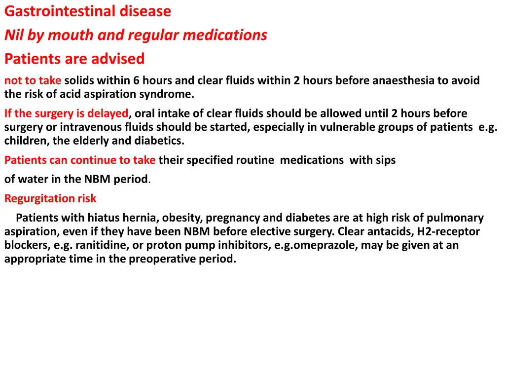gastrointestinal disease nil by mouth and regular