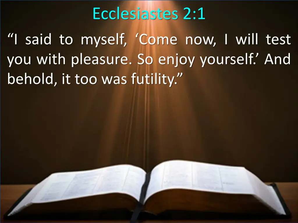 ecclesiastes 2 1