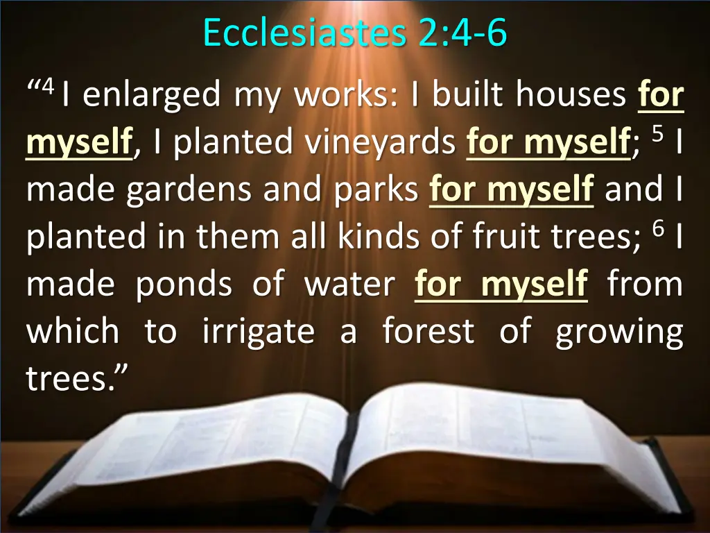 ecclesiastes 2 4 6 1