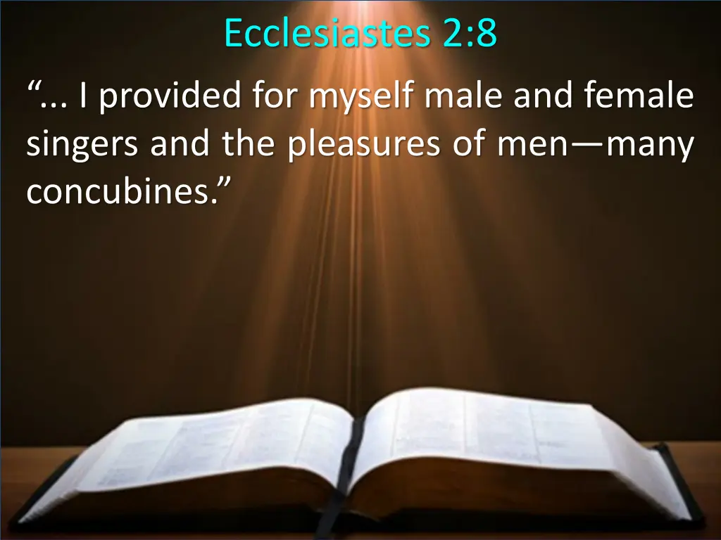 ecclesiastes 2 8